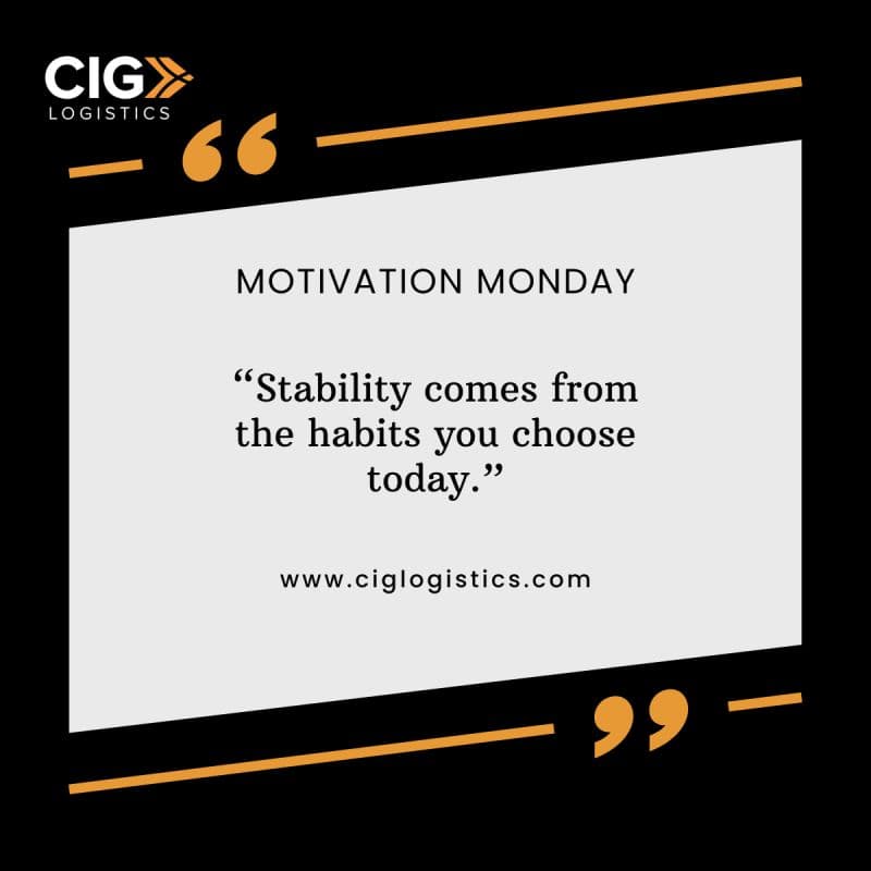Good habits equal good outcomes graphic from CIG Logistics